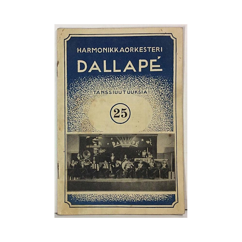 Tanssiorkesteri tanssiuutuuksia 1934 No.25 Dallape