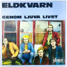 Eldkvarn 1982 SRS 4674 Genom ljuva livet Begagnat LP