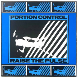 Portion Control LP Raise The Pulse 12-inch maxi  kansi EX levy EX Käytetty LP