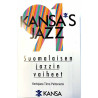 Rytmi-Orkesteri, Olli Hämeen Kvintetti ym.: Kansa’s Jazz 91 kertojana Timo Peltoniemi kansipaperi EX , musiikkikasetin kunto EX 