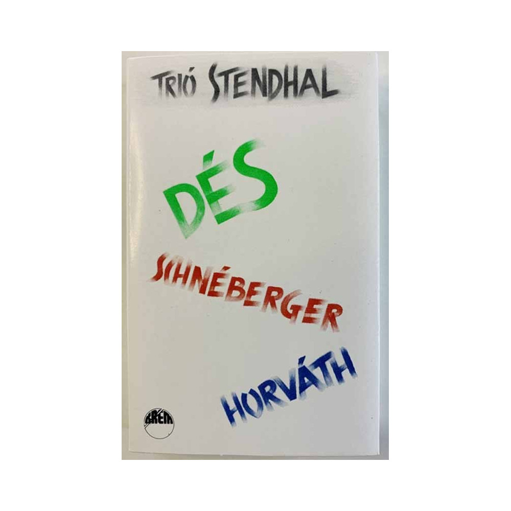 Trio Stendhal 1989 MK 37245 Trió Stendhal kassett