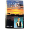 Loiri Vesa-Matti: Lapin kesä kansipaperi EX , musiikkikasetin kunto EX käytetty kasetti