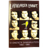 Lapinlahden Linnut: Ei oikotietä sankaruuteen 1983-1989 kansipaperi EX , musiikkikasetin kunto EX käytetty kasetti
