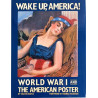 Wake up, America! 1988 0-89659-888-8 World War I and the American Poster Käytetty kirja