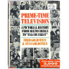 Prime-Time Television 1983 0 517 55071 7 A pictorial history Fred Goldstein & Stan Goldstein Käytetty kirja