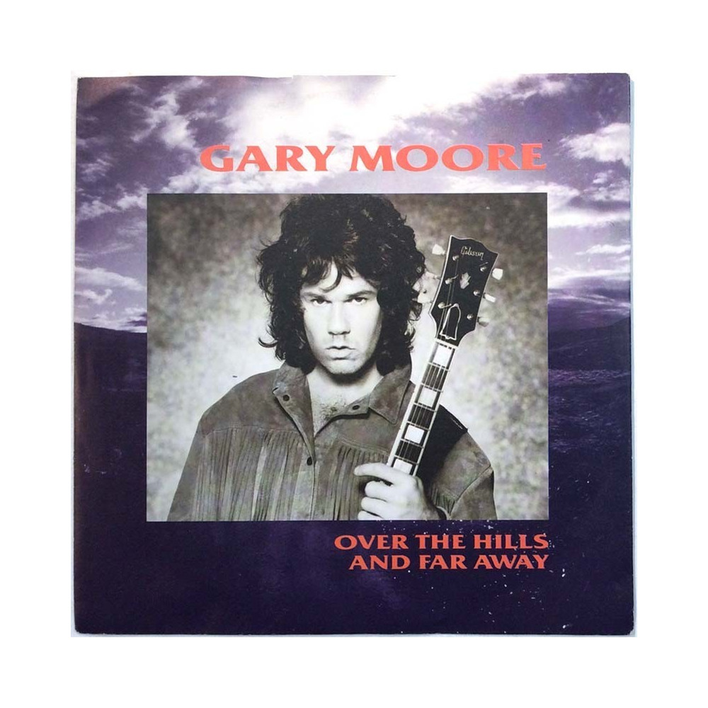 Moore Gary: Over The Hills And Far Away  kansi EX- levy EX- käytetty vinyylisingle