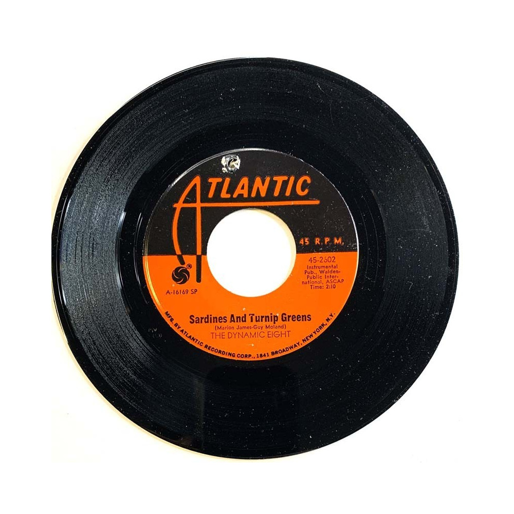 Dynamic Eight vinyylisingle Sardines and turnip greens / Street woman  kansi Ei kuvakantta levy VG käytetty vinyylisingle PS