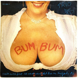 Trio 1983 811 395-7 Bum Bum  / Halt Mich Fest ( live 82) begagnad singelskiva