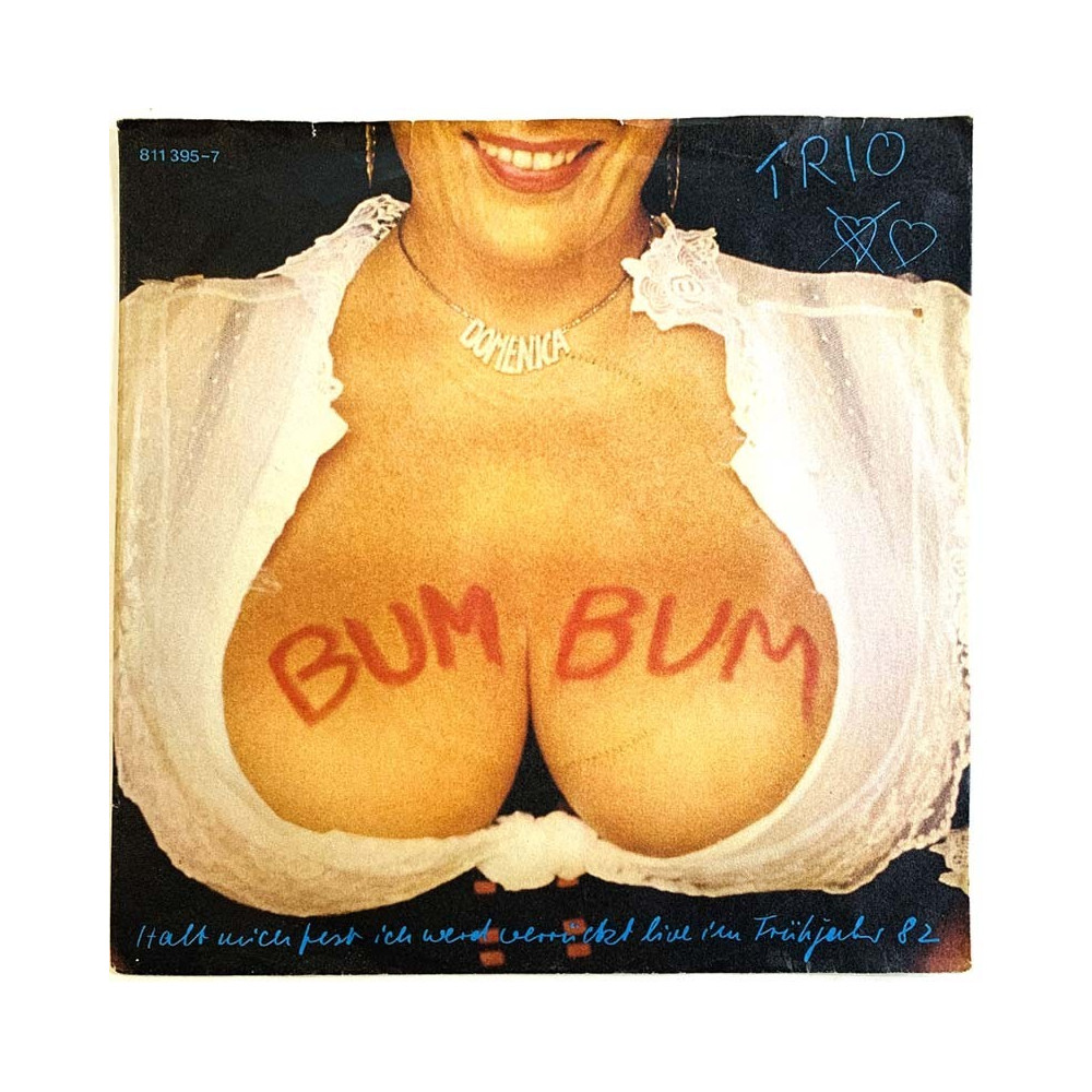 Trio vinyylisingle Bum Bum  / Halt Mich Fest ( live 82)  kansi VG levy EX käytetty vinyylisingle PS