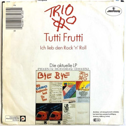 Trio vinyylisingle Tutti Frutti / Ich Lieb Den Rock'n'Roll  kansi VG+ levy EX käytetty vinyylisingle PS
