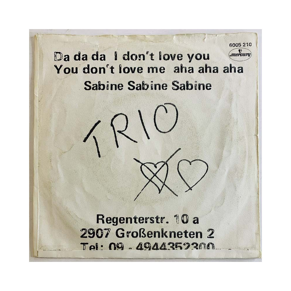 Trio vinyylisingle Da Da Da / Sabine Sabine Sabine  kansi VG- levy VG käytetty vinyylisingle PS