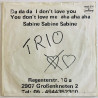 Trio vinyylisingle Da Da Da / Sabine Sabine Sabine  kansi VG- levy VG käytetty vinyylisingle PS