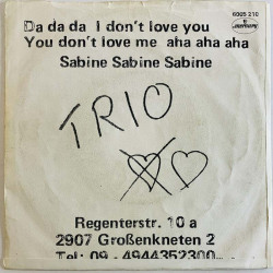Trio vinyylisingle Da Da Da / Sabine Sabine Sabine  kansi VG- levy VG käytetty vinyylisingle PS