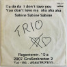 Trio vinyylisingle Da Da Da / Sabine Sabine Sabine  kansi VG- levy VG käytetty vinyylisingle PS