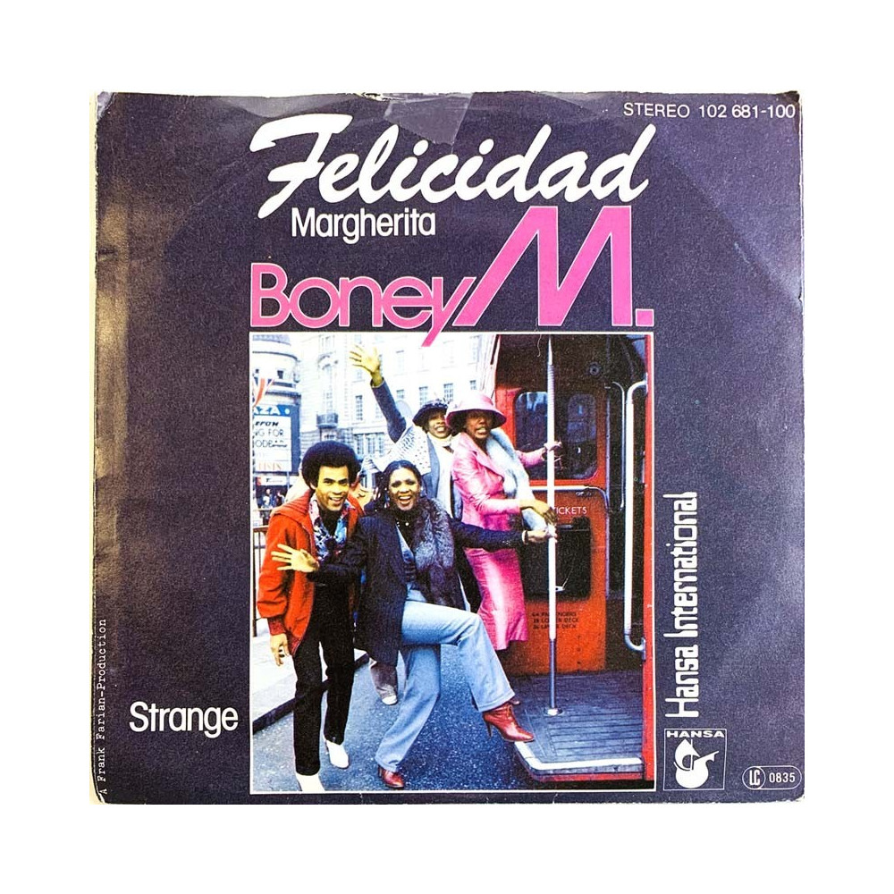 Boney M vinyylisingle Felicidad (Margherita) / Strange  kansi VG levy VG+ käytetty vinyylisingle PS