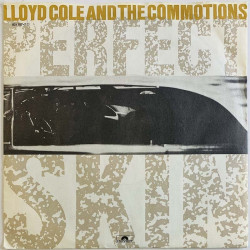 Lloyd Cole and the Commotions 1984 821 757-7 Perfect skin / The sea and the sand begagnad singelskiva