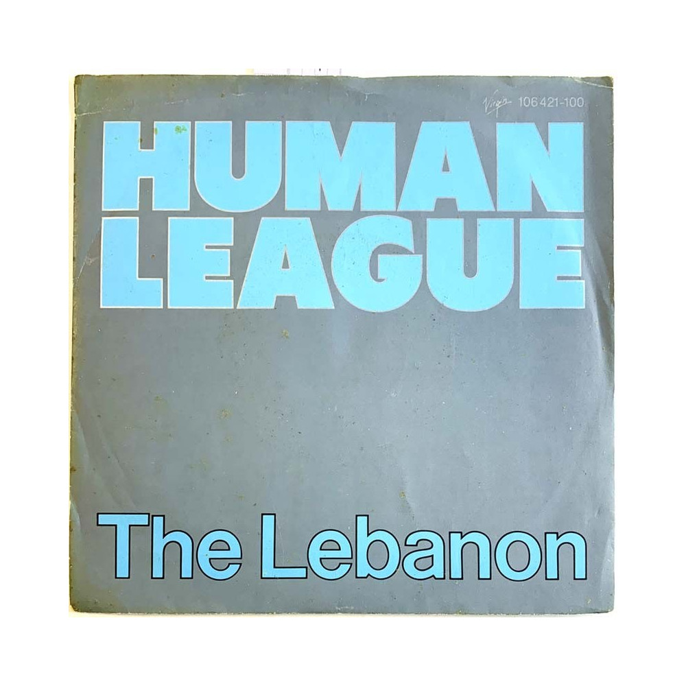 Human League vinyylisingle The Lebanon / Thirteen  kansi kunnottelematon levy kunnottelematon käytetty vinyylisingle PS