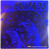 Nomads vinyylisingle She pays the rent / Nitroglycerine shrieks  kansi EX- levy EX käytetty vinyylisingle PS