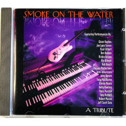 Kip Winger, Glenn Hughes, Richie Kotzen... CD Smoke on the water: A tribute  kansi EX levy EX Käytetty CD