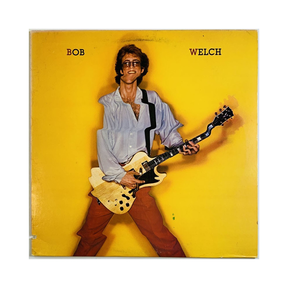 Welch Bob LP Bob Welch -81  kansi VG+ levy EX- Käytetty LP