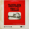Helsingin Työväenyhdistyksen Soittokunta LP Taistojen tiellä  kansi G+ levy VG- Käytetty LP
