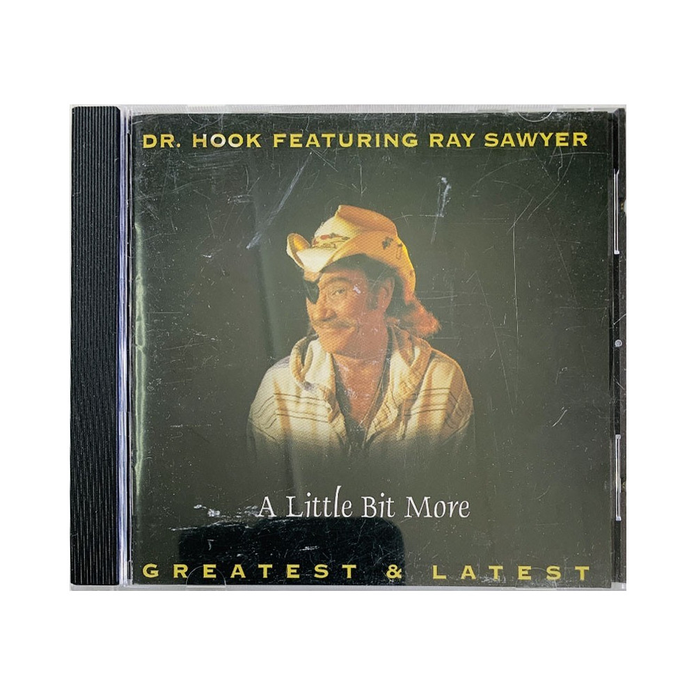 Dr. Hook featuring Ray Sawyer CD A Little Bit More greatests & latest  kansi EX levy EX Käytetty CD