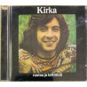 Kirka : Rautaa Ja Kettinkiä - Käytetty CD