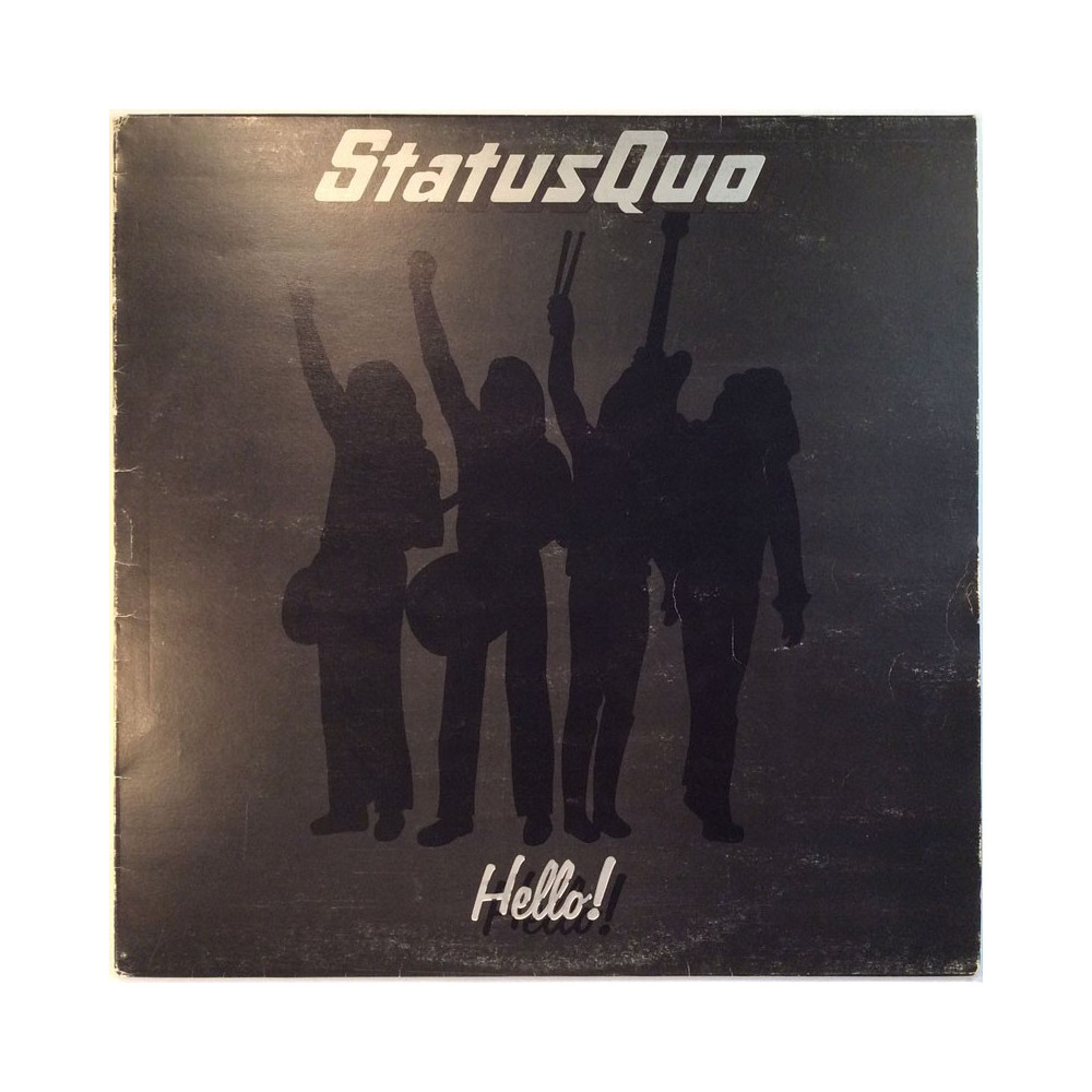Status Quo LP Hello!  kansi VG levy EX- Käytetty LP