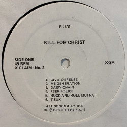 F.U.’S LP Kill For Christ  kansi EX levy EX- Käytetty LP