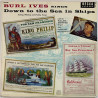 Ives Burl LP Sings down to the sea in ships  kansi VG levy VG+ Käytetty LP