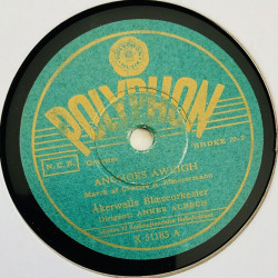 Åkerwalls Blæseorkester Gramofonilevy Anchors aweight / Nationa emblem march  kansi paperikansi/muovitasku levy VG savikiekko gr