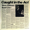 Steve Gibbons Band 1977 2478-112 Caught In The Act Used LP