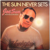 Sun Joe and The Solar System: The Sun Never Sets  kansi EX levy EX Käytetty LP