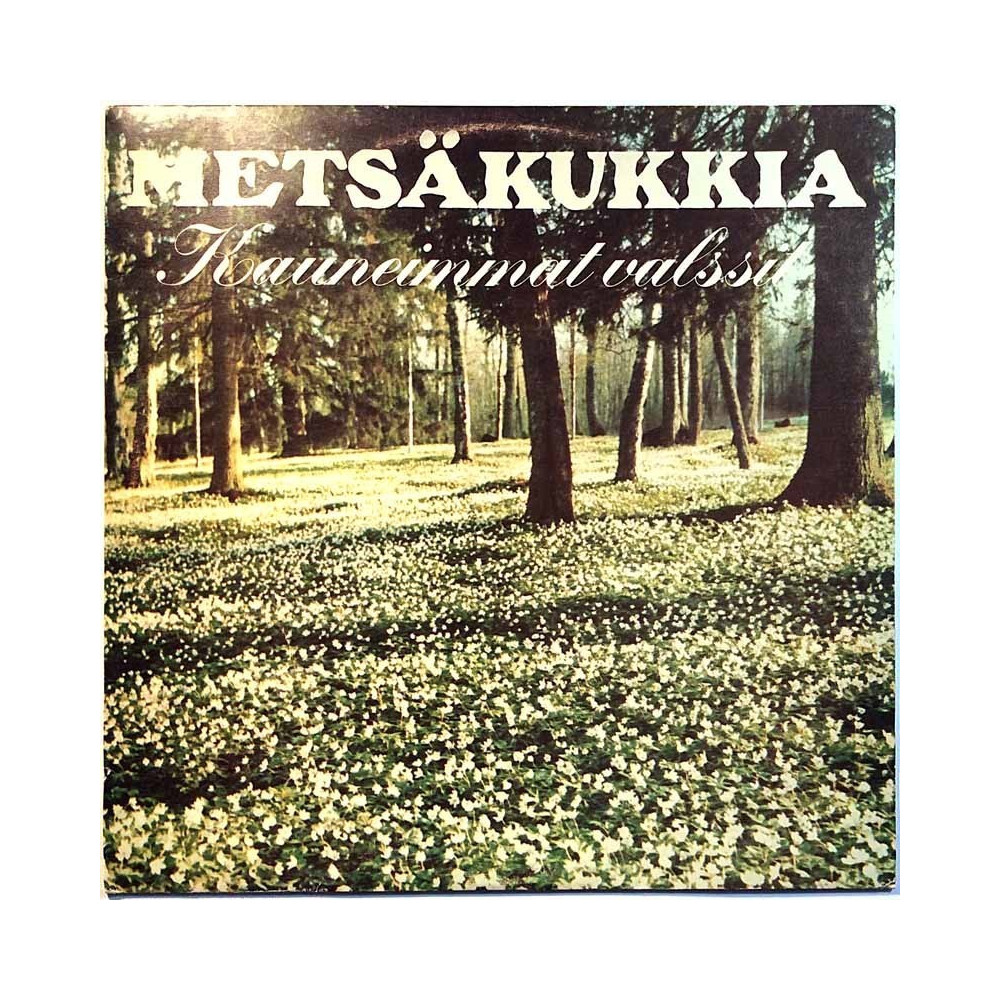 Aaro Kurkela Orkestereineen 1974 126 Metsäkukkia - Kauneimmat Valssit Used LP