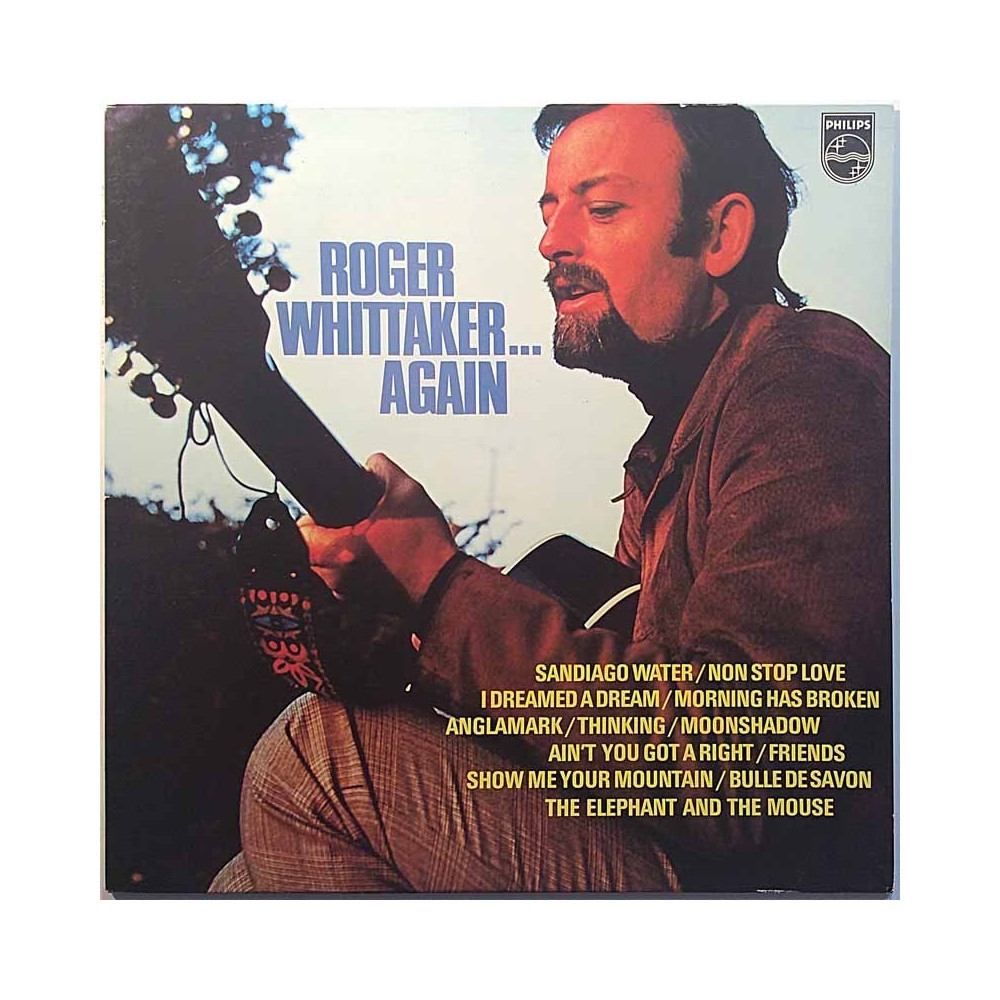 Whittaker Roger 1972 6871 014 Roger Whittaker... Again Used LP