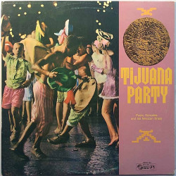 Pedro Gonzales And His Mexican Brass 1960’s SPS 1288 Tijuana-Party Used LP