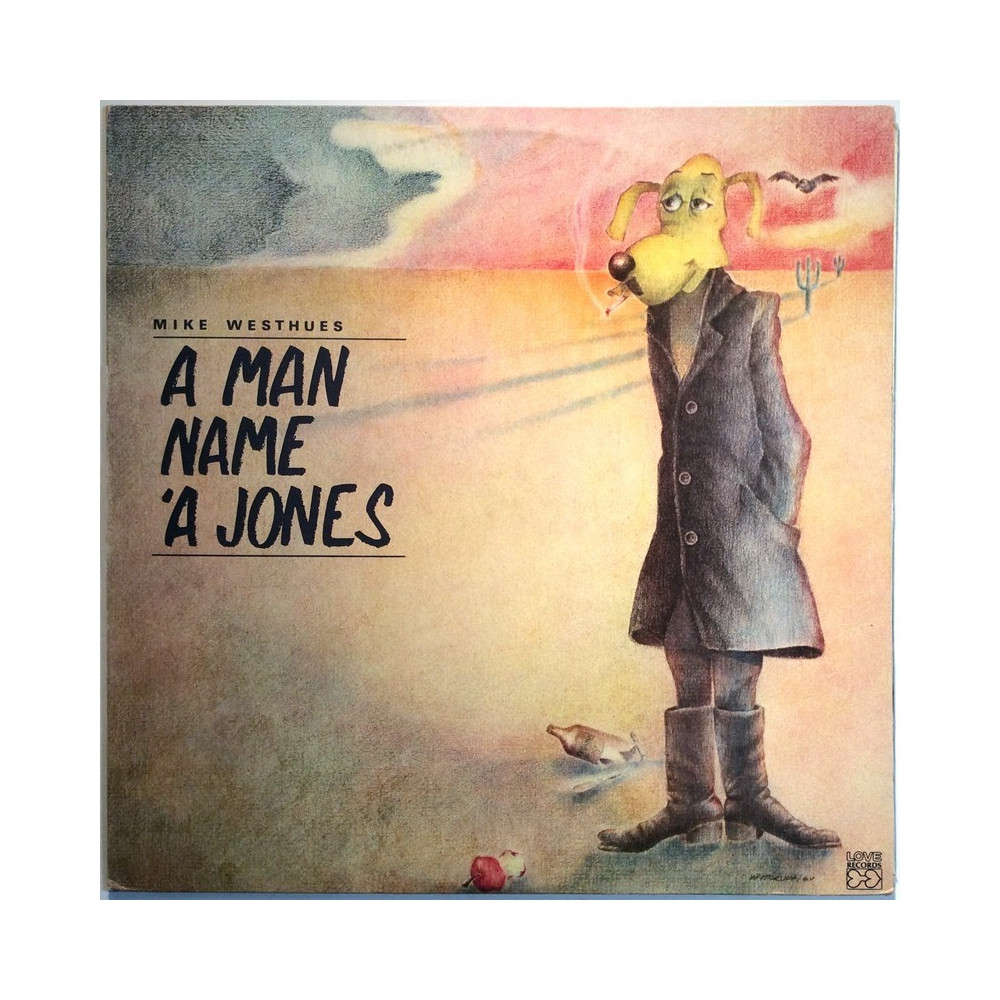Westhues Mike 1976 LRLP 171 A Man Name 'A Jones LP