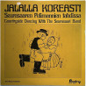 Seurasaaren Pelimannit 1970’s SFLP 9514 Jalalla Koreasti LP