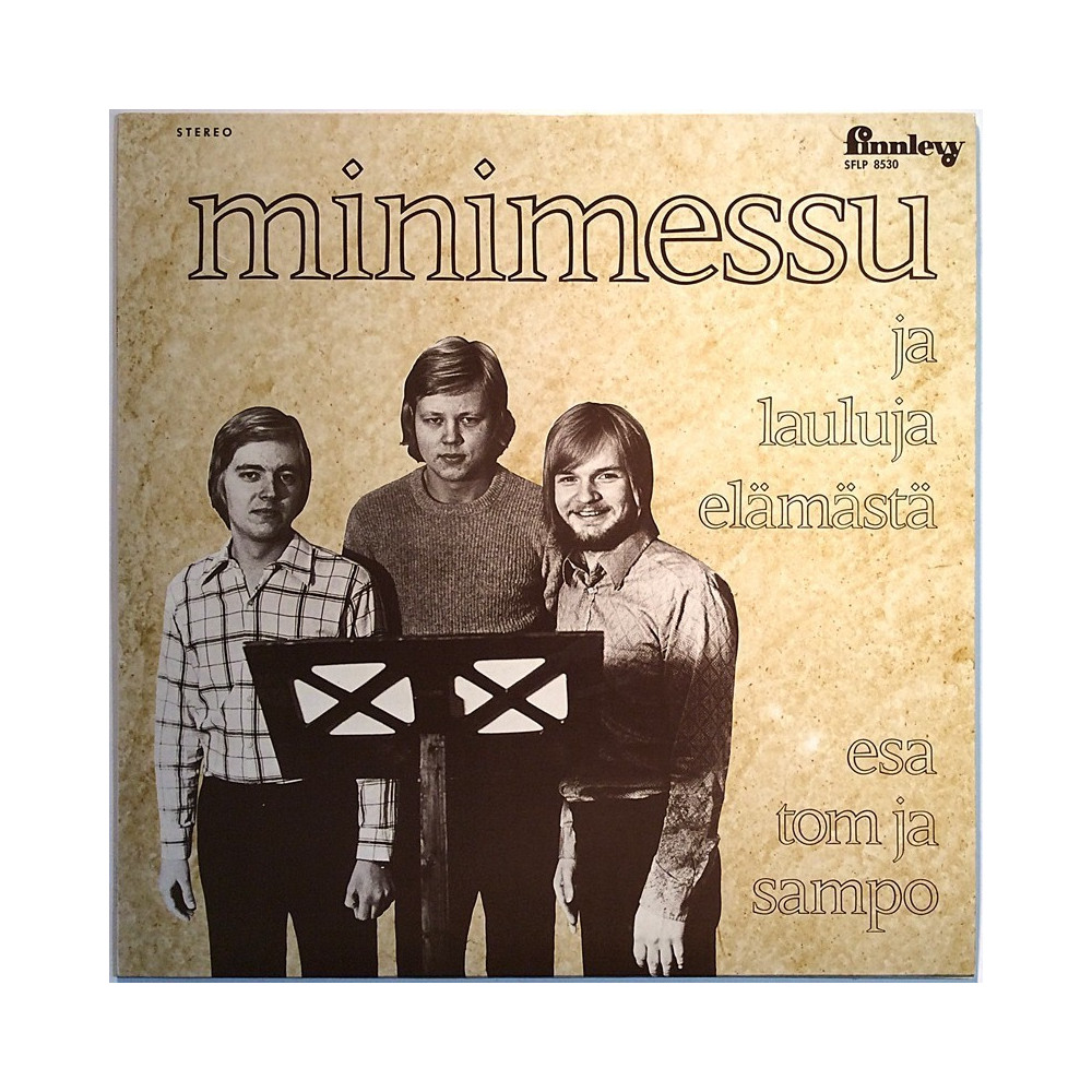 Esa Tom ja Sampo 1972 SFLP 8530 Minimessu Ja Lauluja Elämästä LP