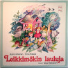 Karvonen Reijo, Susanna Haavisto ym. 1987 KEL 672 Leikkimökin lauluja Used LP