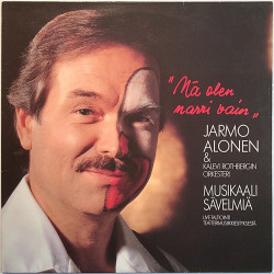 Alonen Jarmo & Kalevi Rothbergin orkesteri 1990 LSSY 1990 Mä Olen Narri Vain, Musikaali sävelmiä Used LP