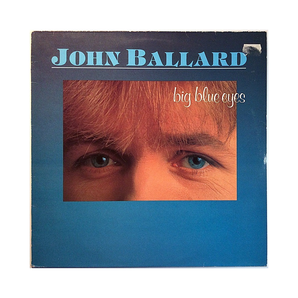 Ballard John: Big blue eyes  kansi VG levy EX Käytetty LP
