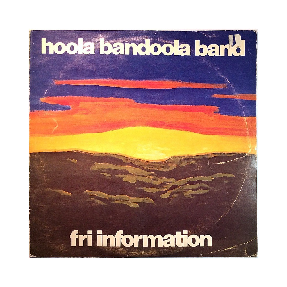 Hoola Bandoola Band 1975 MNW 55 Fri Information Used LP