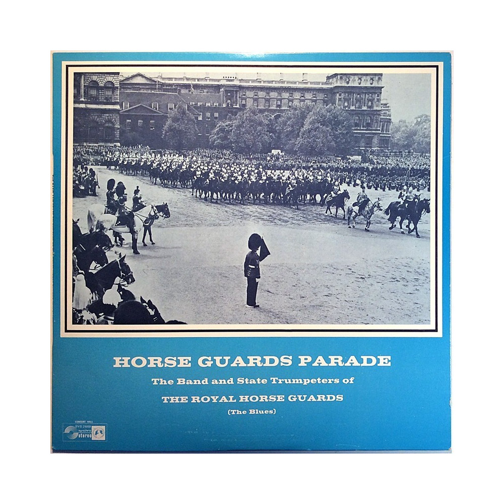 Royal Horse Guards: Horse Guards Parade (The Blues)  kansi EX levy EX Käytetty LP