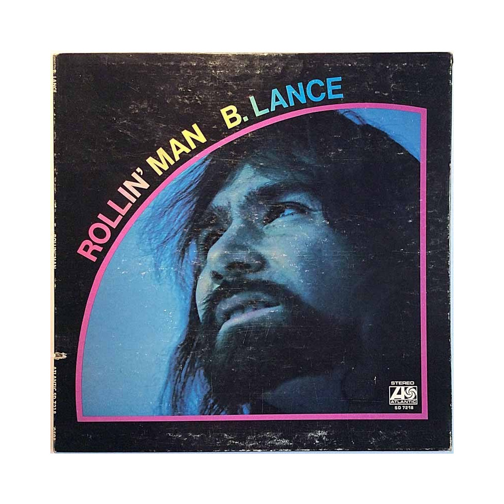Lance B. 1972 SD 7218 Rollin’ Man Used LP