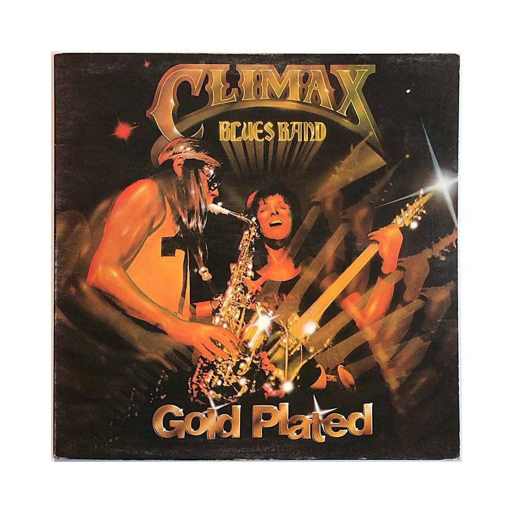 Climax Blues Band: Gold Plated  kansi VG+ levy EX Käytetty LP