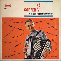 Ove Sopp Og Hans Sopptimister 1958 AS 16 Så Sopper Vi, 10-tuumainen LP Used LP