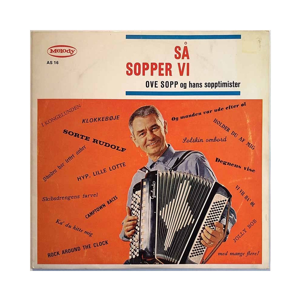 Ove Sopp Og Hans Sopptimister 1958 AS 16 Så Sopper Vi, 10-tuumainen LP Used LP