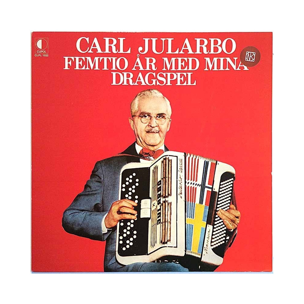 Jularbo Carl 1974 CLPL 1022 Femtio År Med Mina Dragspel Used LP