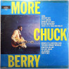 Berry Chuck: More Chuck Berry, hieno kansi seinälle, levy rikki  kansi G+ levy P Käytetty LP